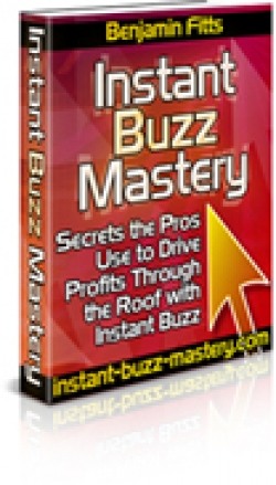 instant buzz mastery