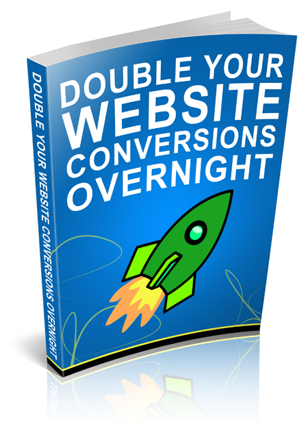 double your website conversions overnight