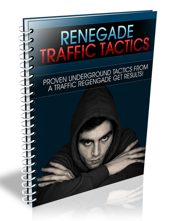 renegade traffic tactics