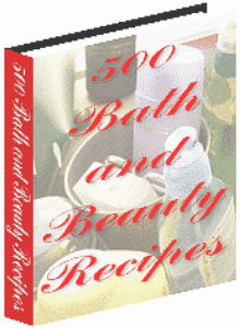 500 bath beauty recipes