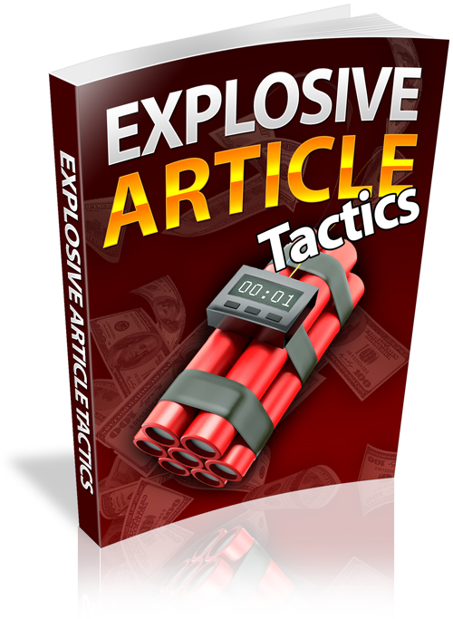 explosive article tactics