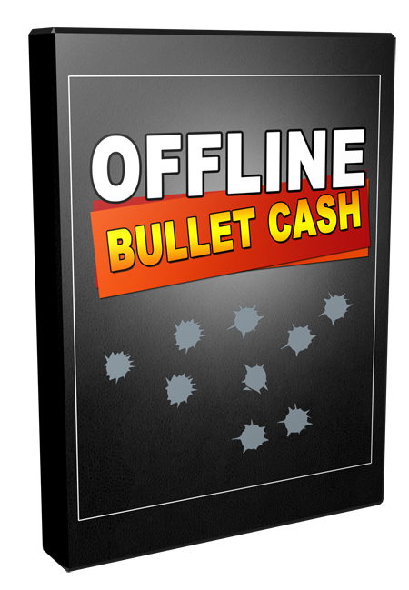 offline bullet cash