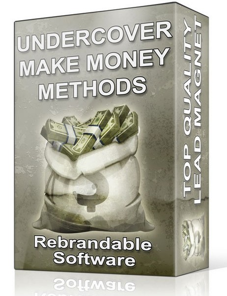 under cover make money methods