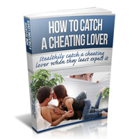 catch cheating lover