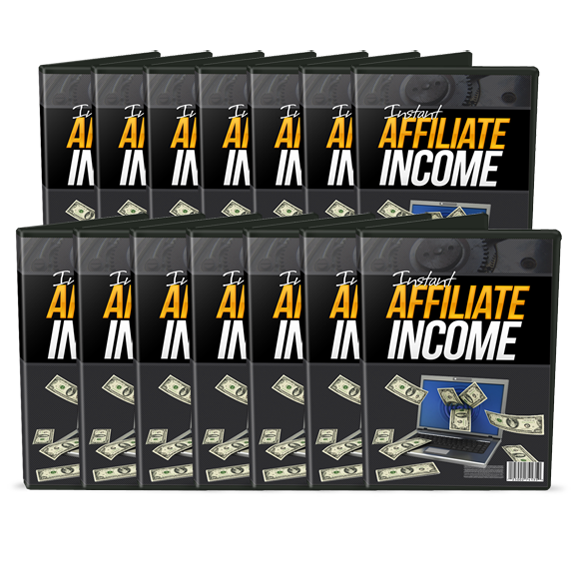 instant affiliate income