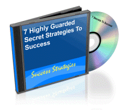 seven highly guarded secret strategies success