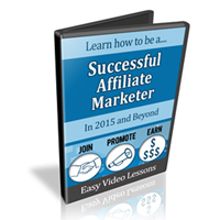 be successful affiliate marketer 2015